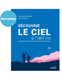Découvrir le ciel à l'oeil nu