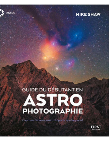 Guide du débutant en astrophotographie