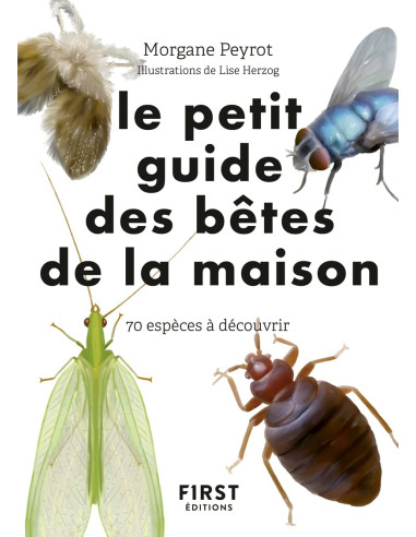Petit guide des bêtes de la maison