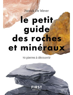 Petit guide des roches et minéraux