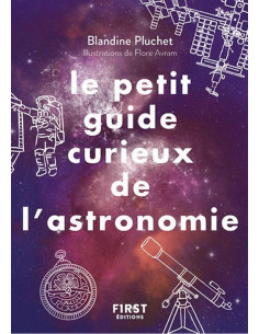 Petit guide curieux de l'astronomie