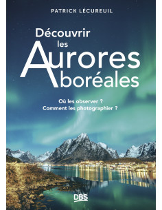 Découvrir les aurores boréales