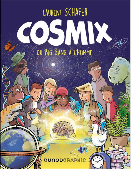 Cosmix, Du Big Bang à l'Homme