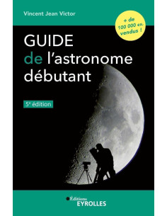 Guide de l'astronome débutant