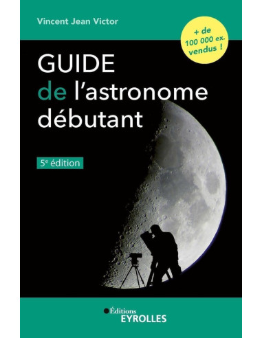 Guide de l'astronome débutant