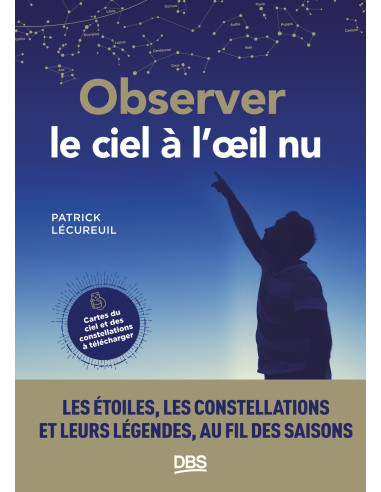 Observer le ciel à l'oeil nu