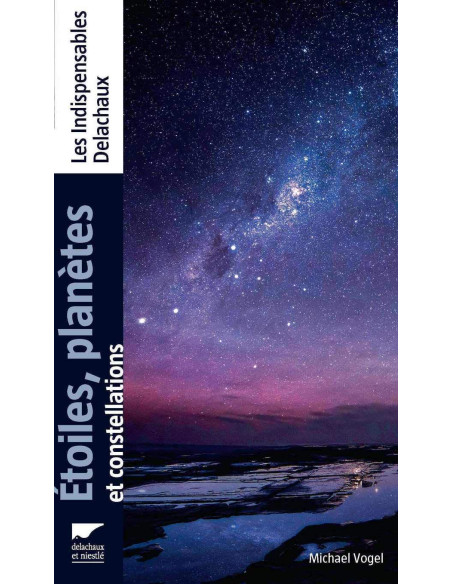 Etoiles, planètes et constellations. Michael Vogel.