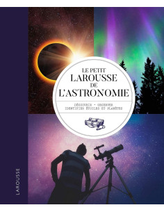 Petit Larousse de l'astronomie